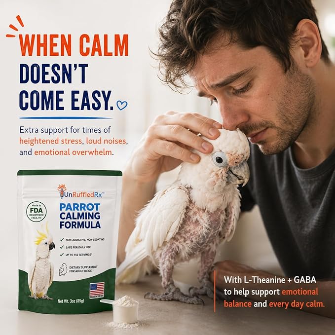 UnRuffledRx™ Calming Formula for Parrots – Bird Supplement that Supports Relaxation During Stressful Events Like Fireworks, Travel, and Visitors – 150 Servings – Made in USA
