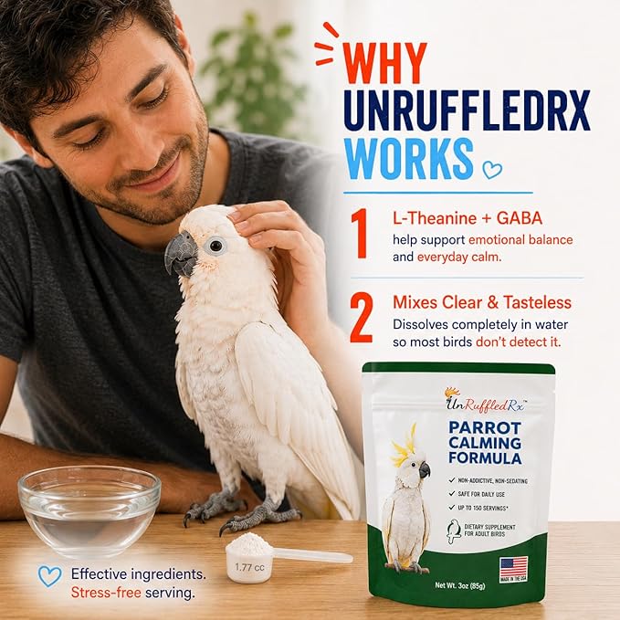 UnRuffledRx™ Calming Formula for Parrots – Bird Supplement that Supports Relaxation During Stressful Events Like Fireworks, Travel, and Visitors – 150 Servings – Made in USA