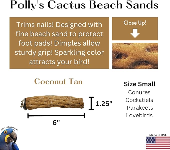 Polly's Beach Sands Nail Trimming Bird Cage Perch for Parakeets, Cockatiels, Amazons, Grays, Cockatoos, Macaws, eclectus and Many Other Birds (Small, Brown)