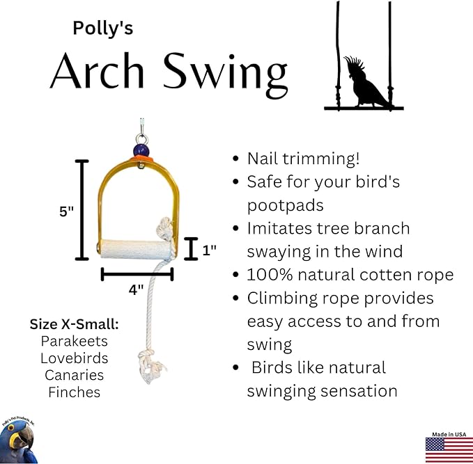 Polly's Arch Swing-Nail Trimming Bird Swing for Cages-Great for Parrots Including Parakeets, Cockatiels, Amazons, Macaws, and Cockatoos. (X-Small)